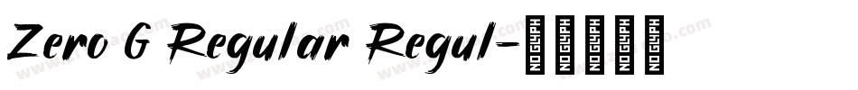 Zero G Regular Regul字体转换